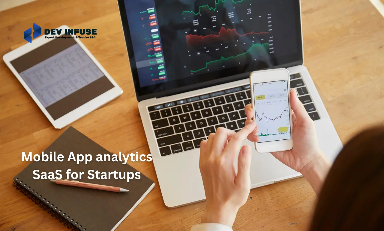 Mobile App analytics SaaS for Startups