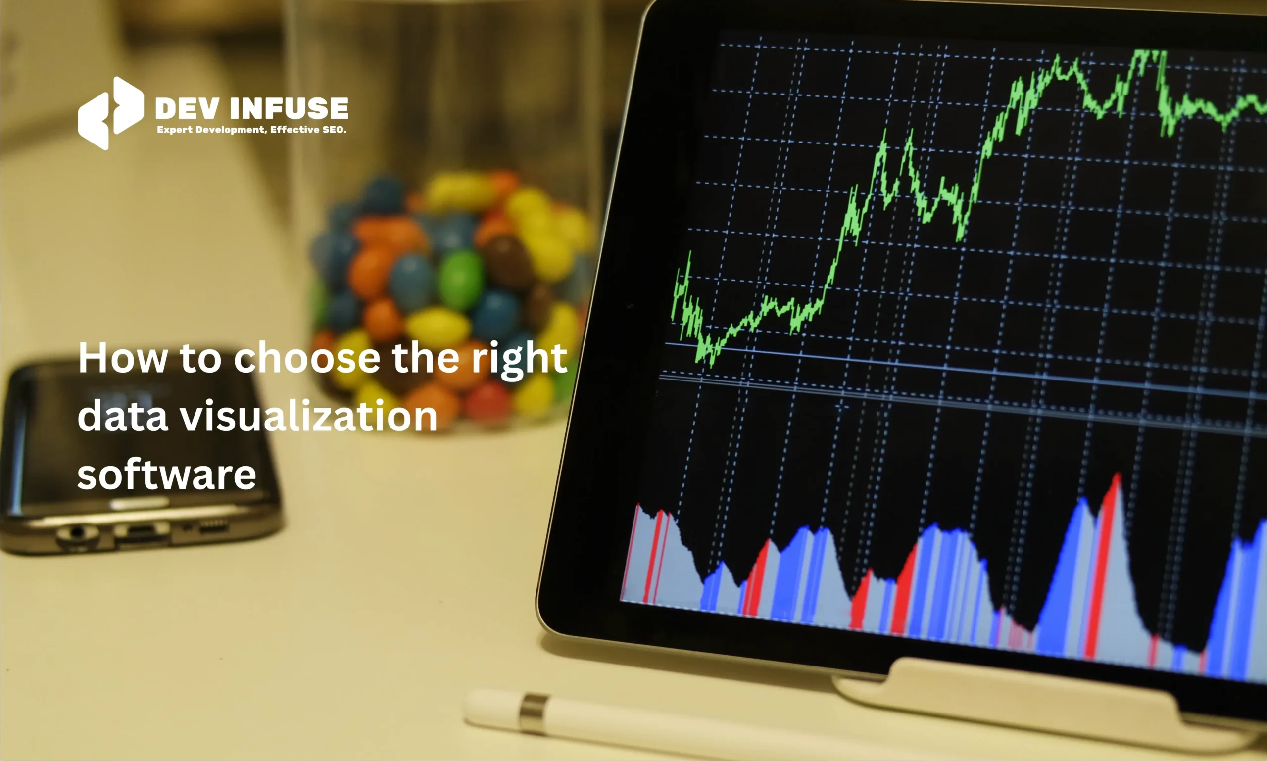 Choose the Right Data Visualization Software