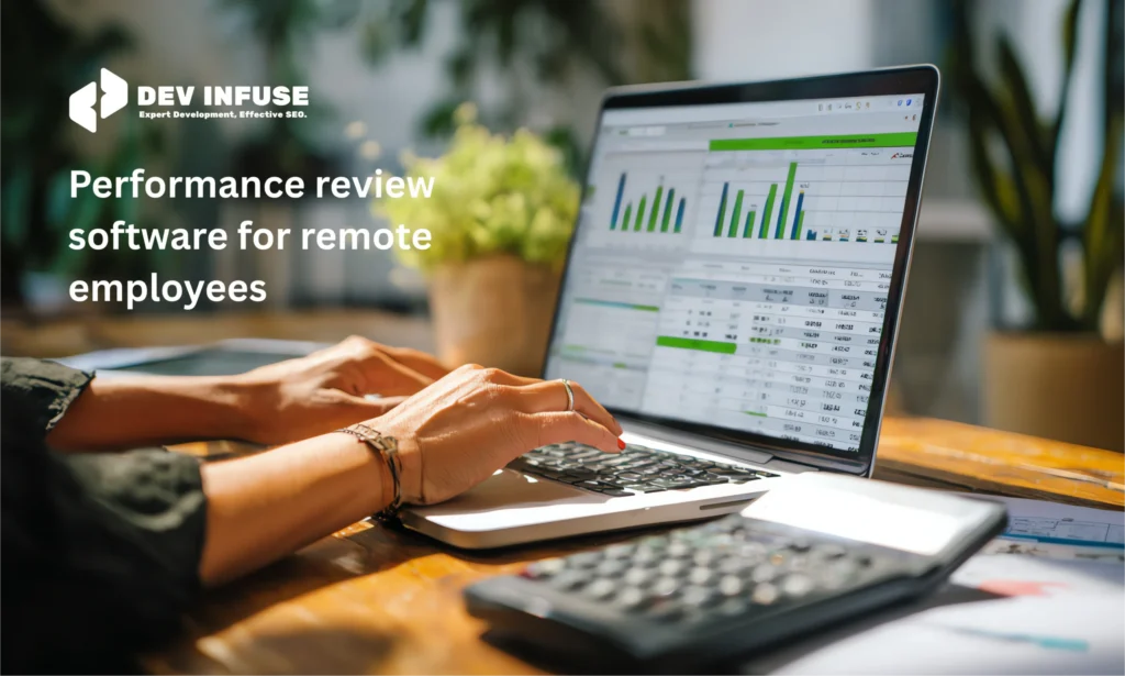 Performance review software for remote employees