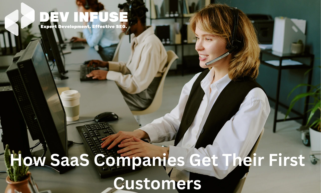 How SaaS Companies Get Their First Customers