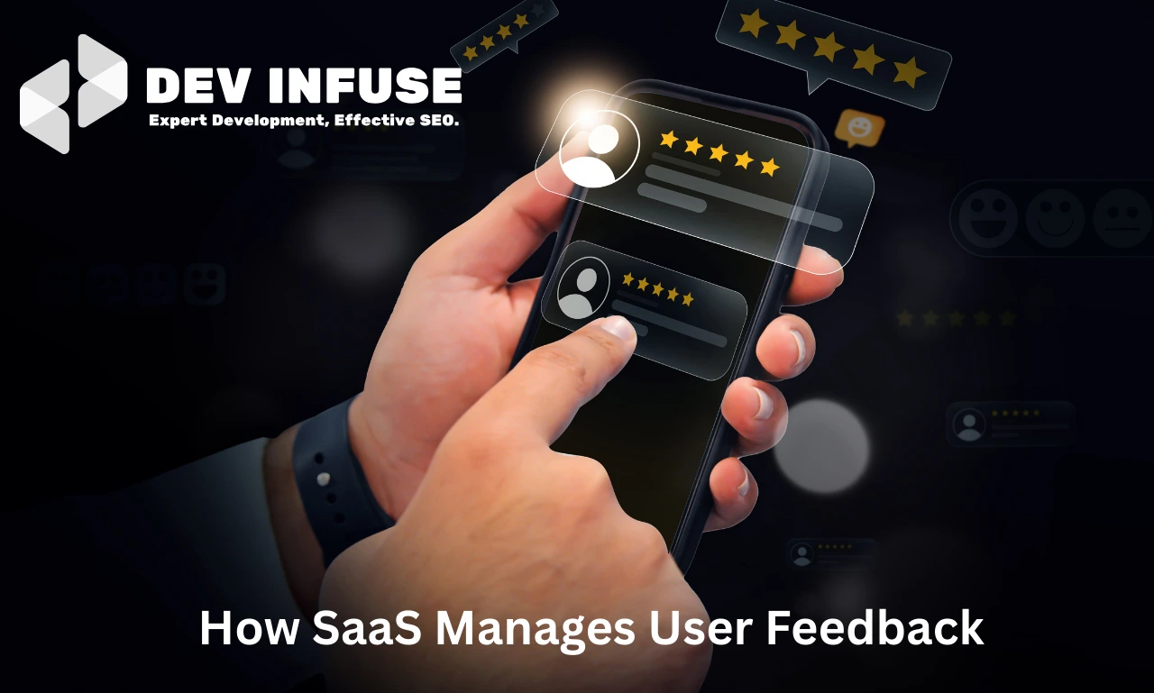 How SaaS Manages User Feedback
