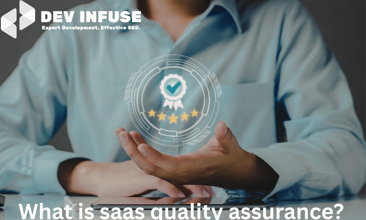 What is saas quality assurance?